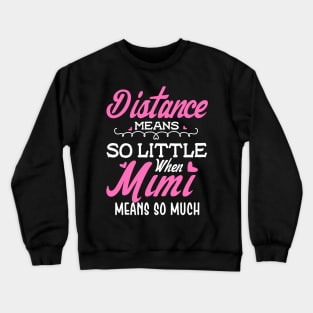 Most Loved Mimi Gift Crewneck Sweatshirt